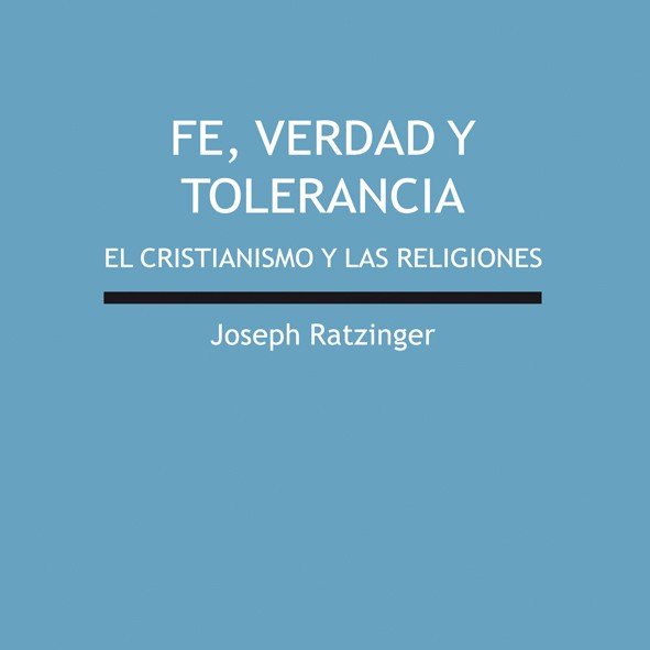 Fe, verdad y tolerancia
